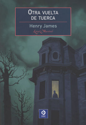 Imagen de OTRA VUELTA DE TUERCA / HENRY JAMES