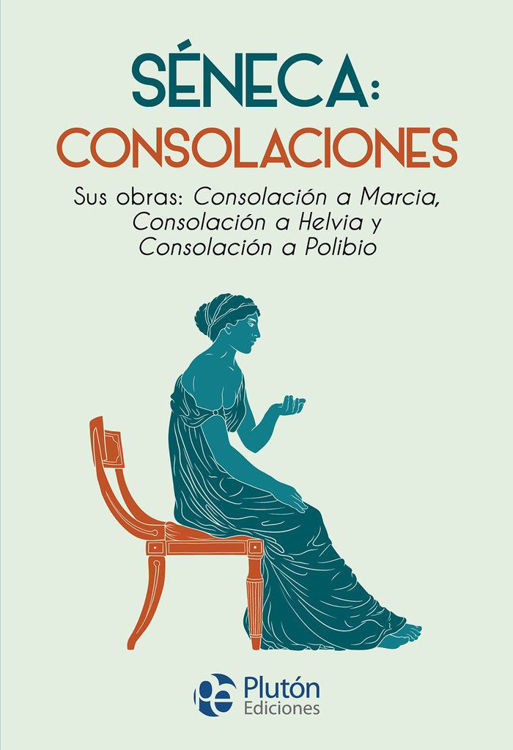 Imagen de SÉNECA: CONSOLACIONES / PLUTÓN