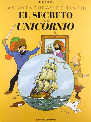 Imagen de LAS AVENTURAS DE TINTIN - EL SECRETO DEL UNICORNIO / HERGÉ
