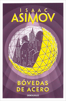 Imagen de BOVEDAS DE ACERO / ISAAC ASIMOV