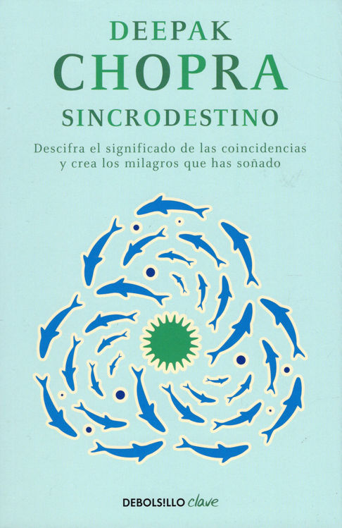 Imagen de Sincrodestino / Deepak Chopra