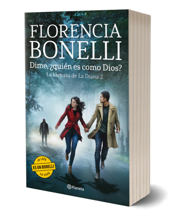 Imagen de DIME, ¿QUIÉN ES COMO DIOS? (LA HISTORIA DE LA DIANA 2) / FLORENCIA BONELLI