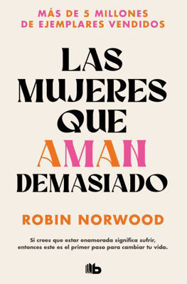 Imagen de Las Mujeres Que Aman Demasiado - Robin Norwood