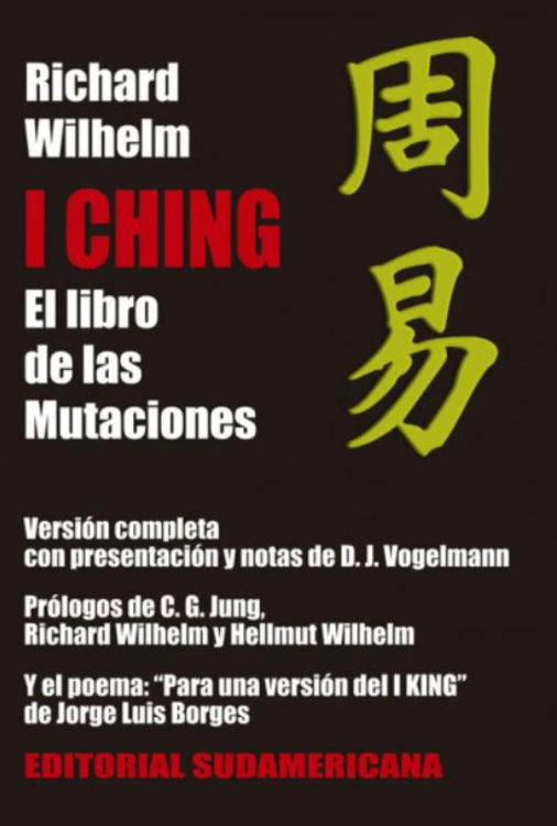 Imagen de I CHING: EL LIBRO DE LAS MUTACIONES / RICHARD WILHELM