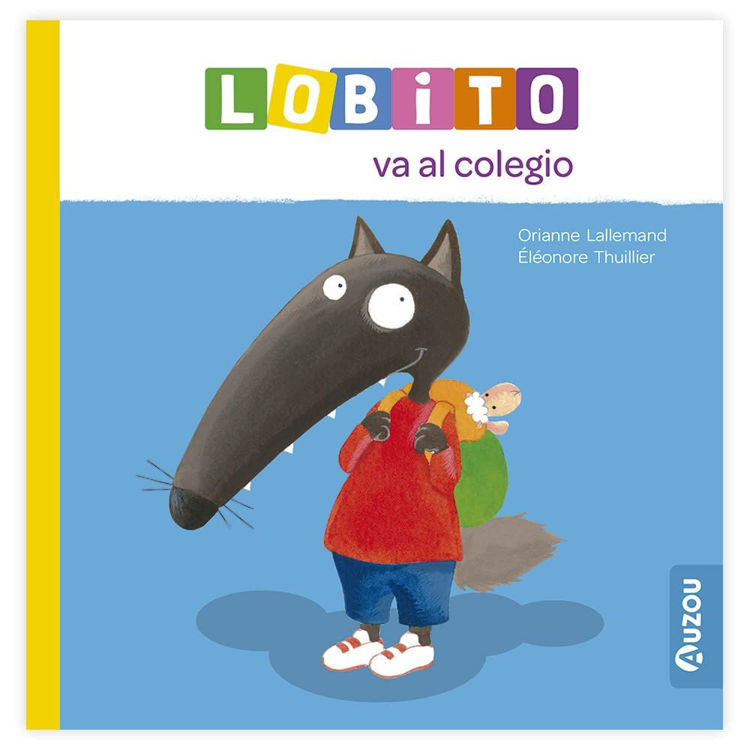 Imagen de LOBITO VA AL COLEGIO / ORIANNE LALLEMAND