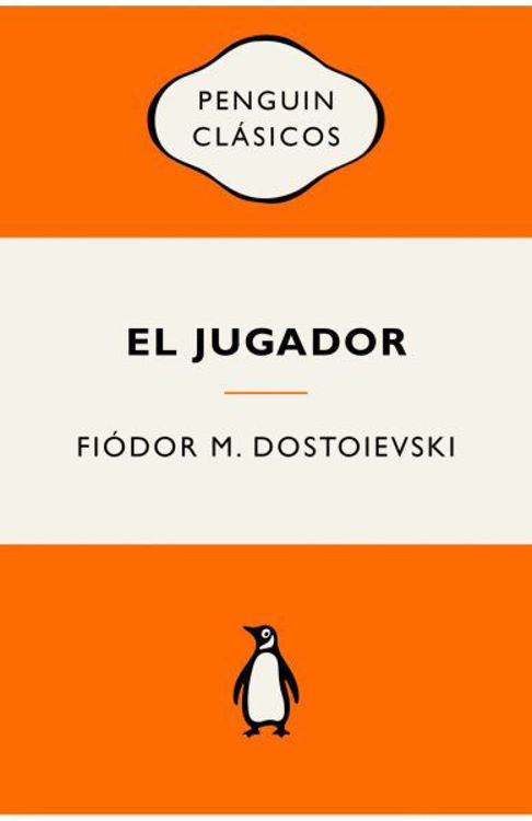 Imagen de EL JUGADOR / FIÓDOR M. DOSTOIEVSKI
