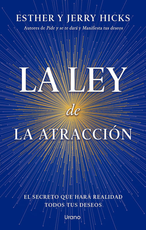 Imagen de LA LEY DE LA ATRACCION / ESTHER Y JERRY HICKS