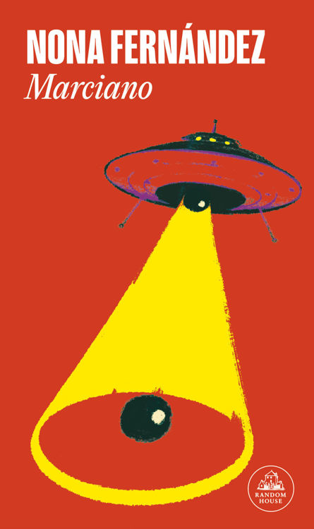 Imagen de MARCIANO / NONA FERNÁNDEZ