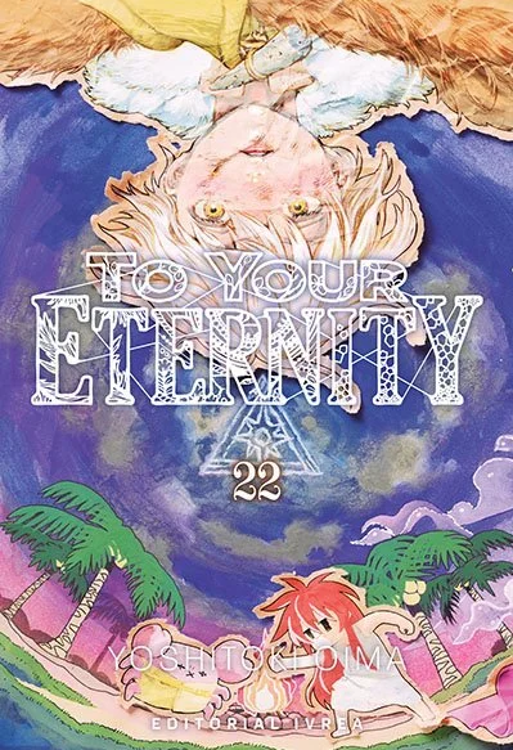 Imagen de TO YOUR ETERNITY VOL. 22 - YOSHITOKI OIMA / IVREA