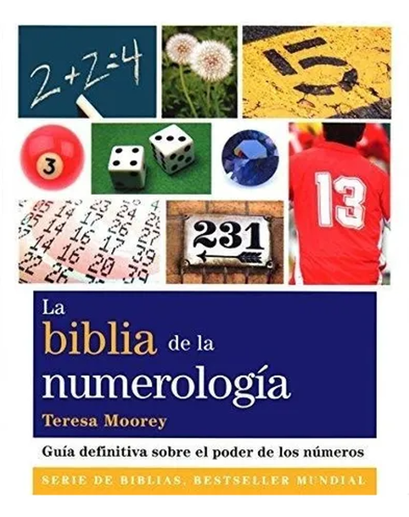 Imagen de LA BIBLIA DE LA NUMEROLOGÍA / TERESA MOOREY