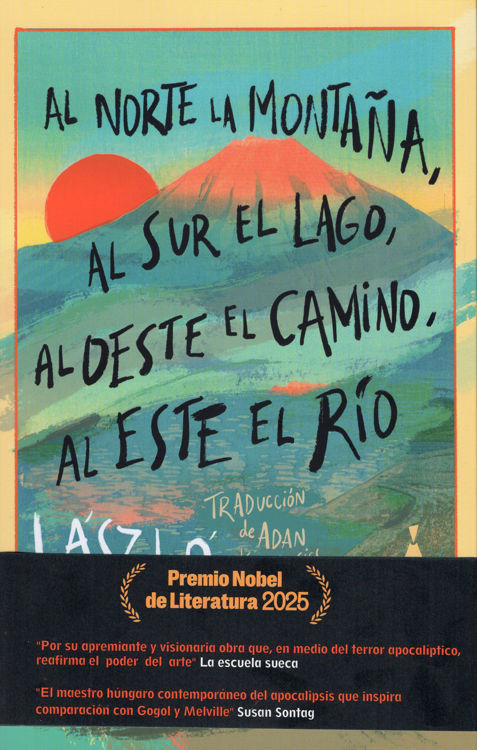 Imagen de AL NORTE LA MONTAÑA... / LÁSZLÓ KRASZNAHORKAI