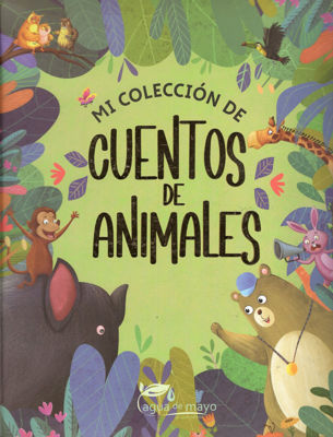 Imagen de MI COLECCION DE CUENTOS DE ANIMALES / AGUA DE MAYO