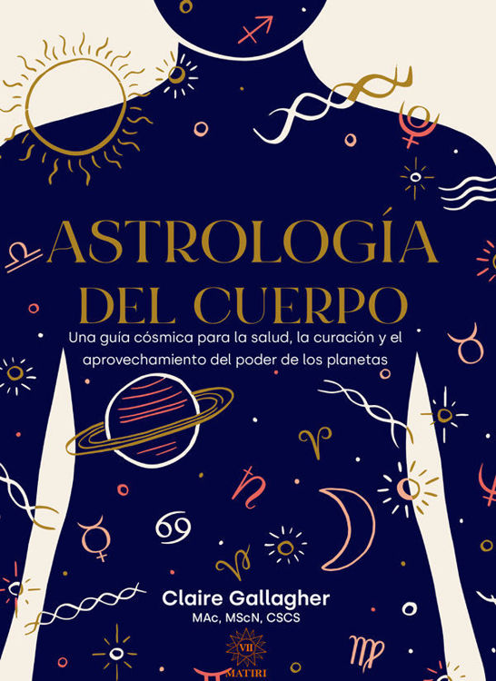 Imagen de ASTROLOGÍA DEL CUERPO / CLAIRE GALLAGHER