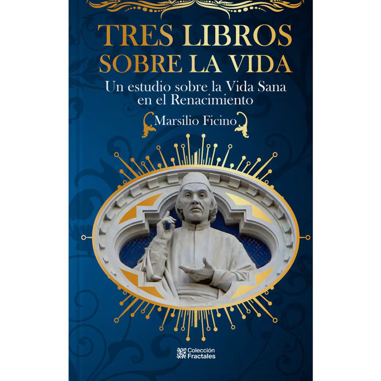 Imagen de TRES LIBROS SOBRE LA VIDA / MARSILIO FICINO