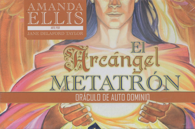 Imagen de EL ARCANGEL METATRON: ORACULO DE AUTODOMINIO / AMANDA ELLIS