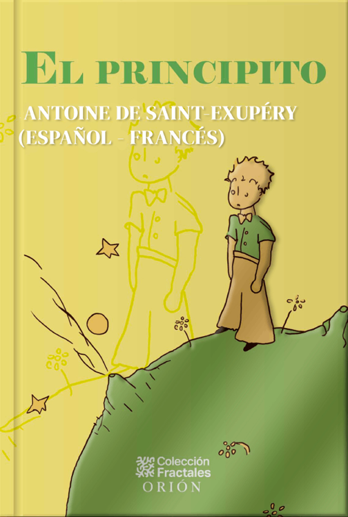 Imagen de EL PRINCIPITO: ESPAÑOL - FRANCES (TAPA DURA) / ANTOINE DE SAINT-EXUPERY