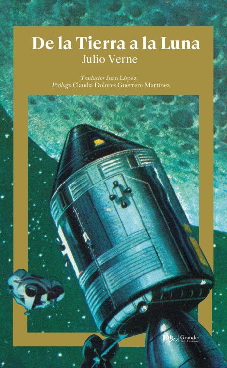 Imagen de DE LA TIERRA A LA LUNA / JULIO VERNE