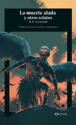 Imagen de LA MUERTE ALADA Y OTROS RELATOS / H.P. LOVECRAFT