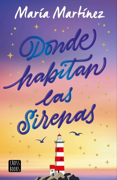 Imagen de DONDE HABITAN LAS SIRENAS / MARÍA MARTÍNEZ