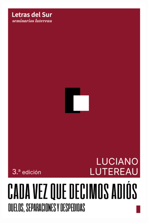 Imagen de CADA VEZ QUE DECIMOS ADIÓS / LUCIANO LUTEREAU