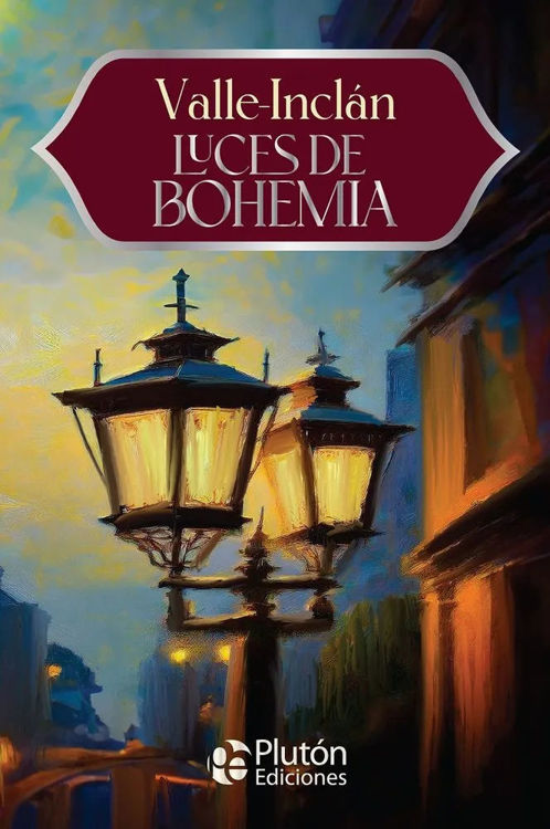 Imagen de LUCES DE BOHEMIA / VALLE-INCLAN