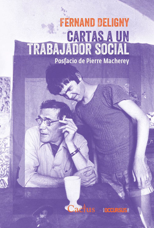 Imagen de CARTAS A UN TRABAJADOR SOCIAL / FERNAND DELIGNY