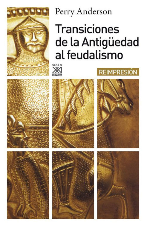 Imagen de TRANSICIONES DE LA ANTIGUEDAD AL FEUDALISMO / PERRY ANDERSON