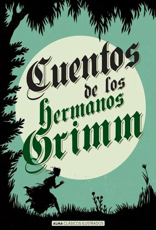 Imagen de Cuentos De Los Hermanos Grimm / Alma Ilustrados