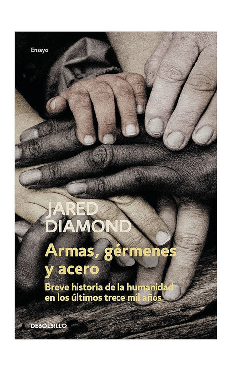 Imagen de Armas, Gérmenes Y Acero / Jared Diamond