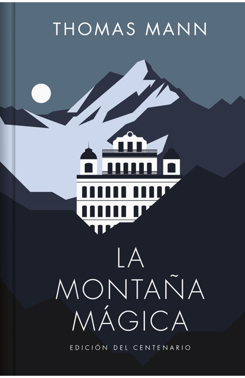 Imagen de LA MONTAÑA MÁGICA / THOMAS MANN (EDICIÓN CONMEMORATIVA)