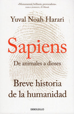 Imagen de SAPIENS: DE ANIMALES A DIOSES / YUVAL NOAH HARARI