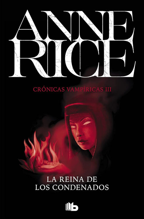 Imagen de LA REINA DE LOS CONDENADOS (CRÓNICAS VAMPÍRICAS III) / ANNE RICE