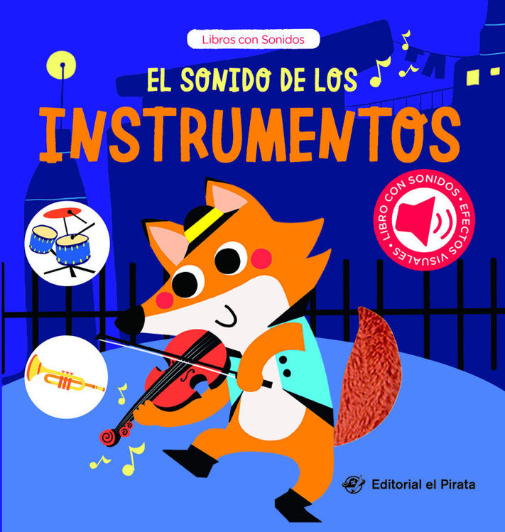 Imagen de EL SONIDO DE LOS INSTRUMENTOS / EDITORIAL EL PIRATA
