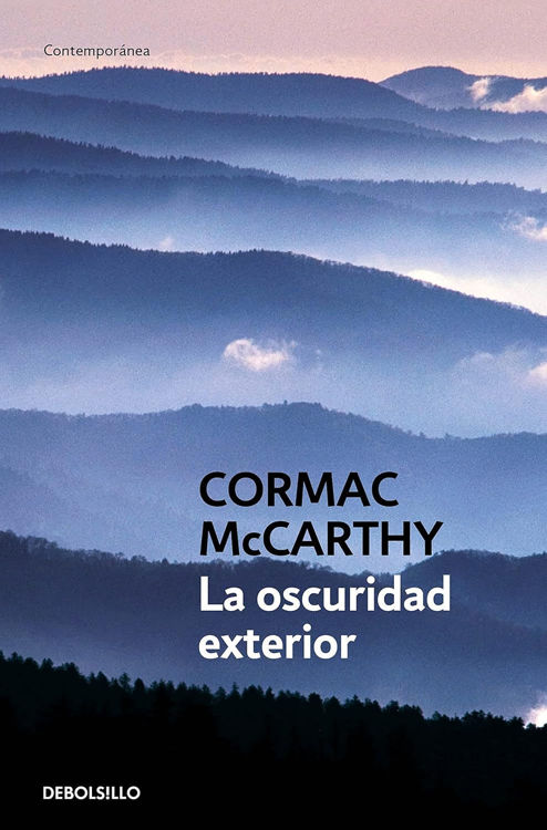 Imagen de LA OSCURIDAD EXTERIOR / CORMAC MCCARTHY