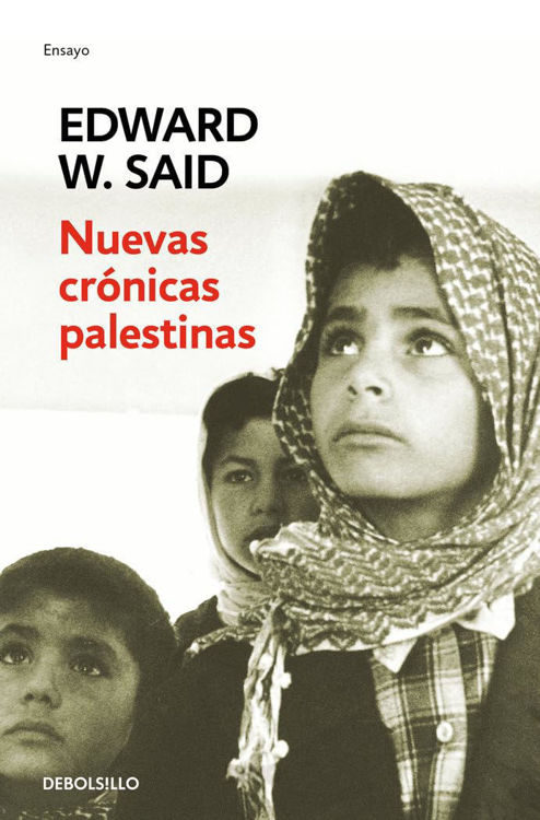 Imagen de NUEVAS CRÓNICAS PALESTINAS / EDWARD W. SAID