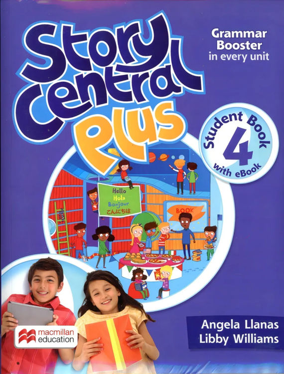 Imagen de STORY CENTRAL PLUS 4 STUDENT BOOK WITH EBOOK / MACMILLAN