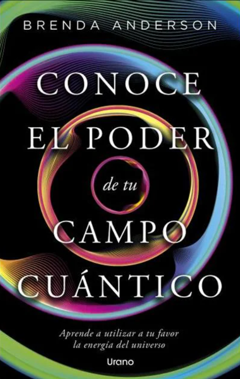 Imagen de CONOCE EL PODER DE TU CAMPO CUÁNTICO / BRENDA ANDERSON