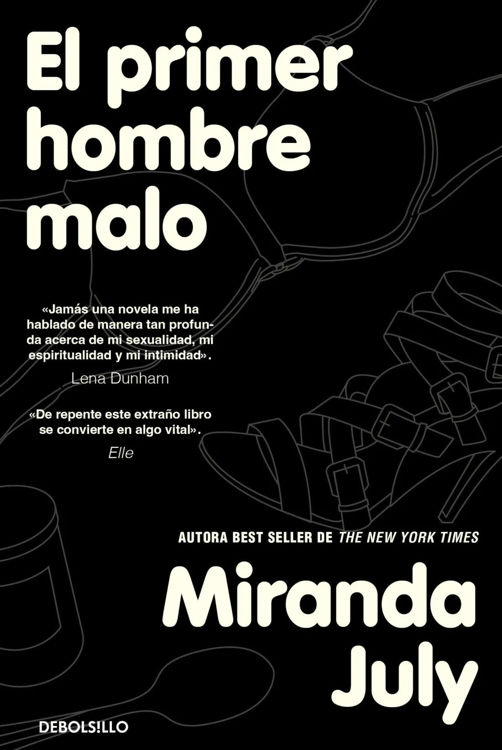 Imagen de EL PRIMER HOMBRE MALO / MIRANDA JULY