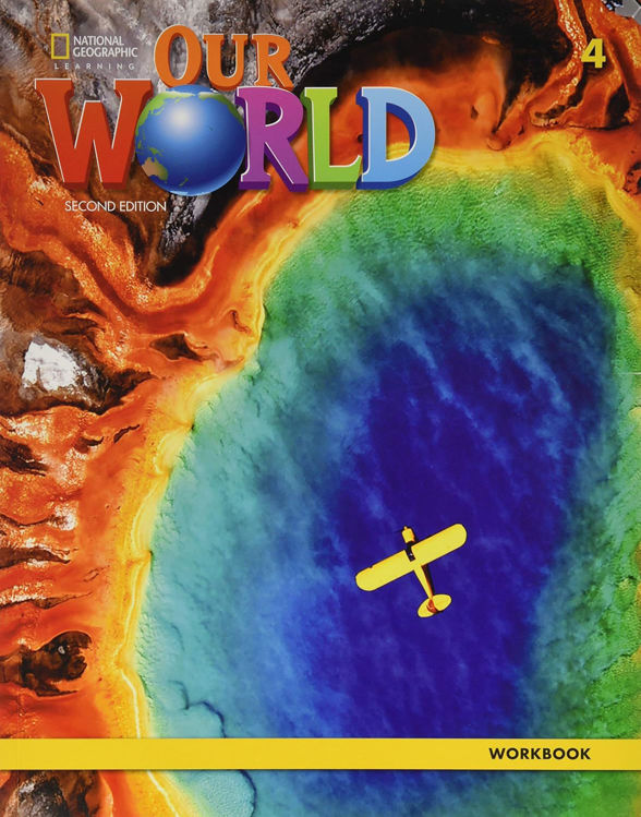 Imagen de OUR WORLD 4 (2ND ED) STUDENT'S BOOK + WORKBOOK / NATIONAL GEOGRAPHIC