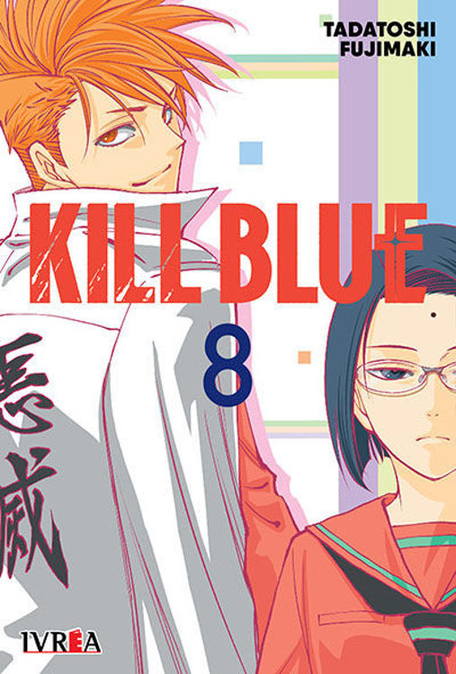 Imagen de KILL BLUE VOL. 8 / TADATOSHI FUJIMAKI
