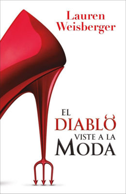 Imagen de EL DIABLO VISTE A LA MODA 1 / LAUREN WEISBERGER