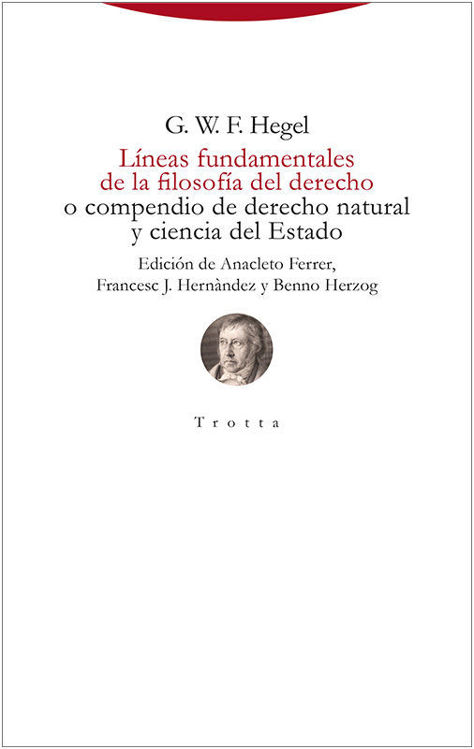 Imagen de LÍNEAS FUNDAMENTALES DE LA FILOSOFÍA DEL DERECHO / G. W. F. HEGEL
