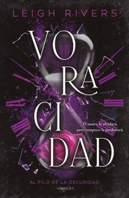 Imagen de VORACIDAD: AL FILO DE LA OSCURIDAD (LIBRO 2) / LEIGH RIVERS