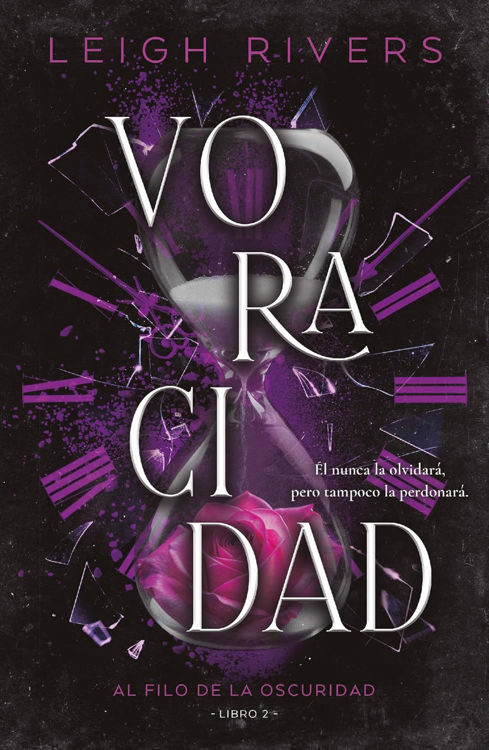 Imagen de VORACIDAD: AL FILO DE LA OSCURIDAD (LIBRO 2) / LEIGH RIVERS