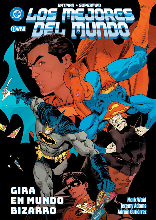 Imagen de BATMAN/SUPERMAN: LOS MEJORES DEL MUNDO - GIRA EN MUNDO BIZARRO / OVNI PRESS