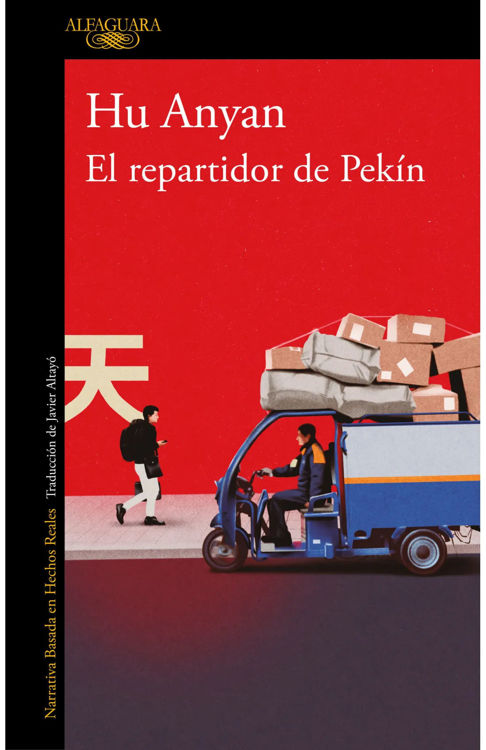 Imagen de EL REPARTIDOR DE PEKÍN / HU ANYAR