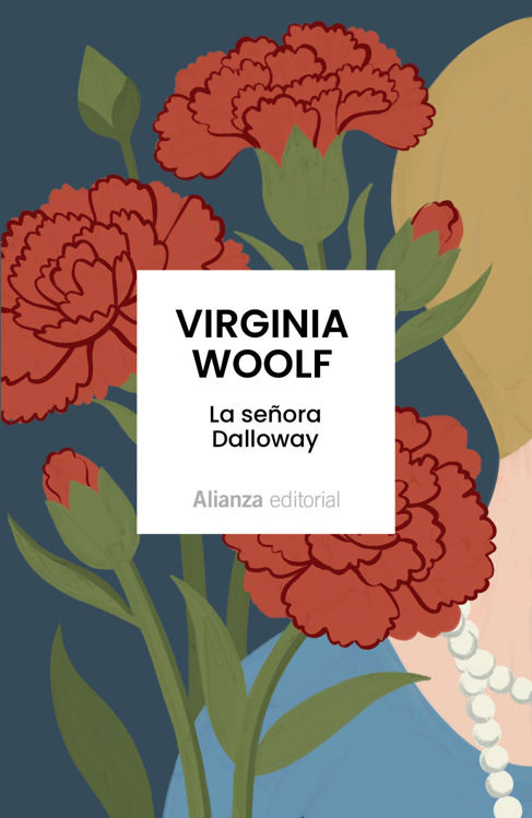 Imagen de LA SEÑORA DALLOWAY / VIRGINA WOOLF