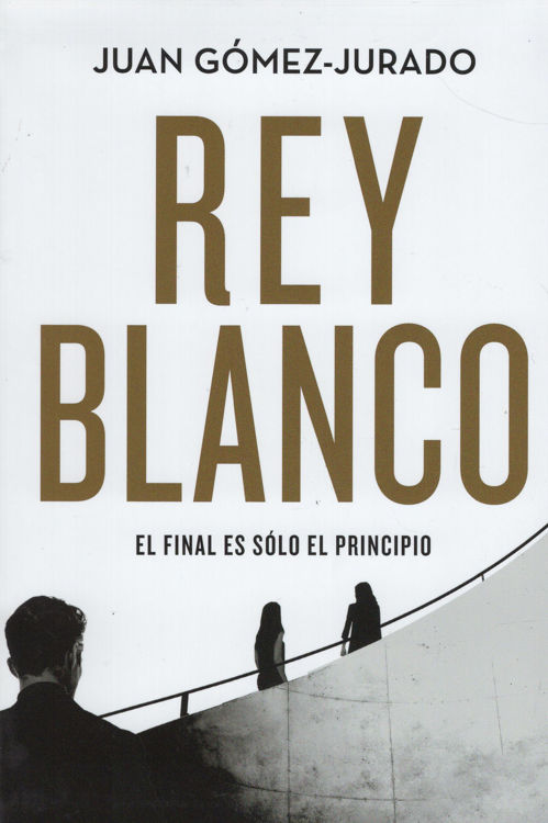 Imagen de REY BLANCO / JUAN GÓMEZ-JURADO
