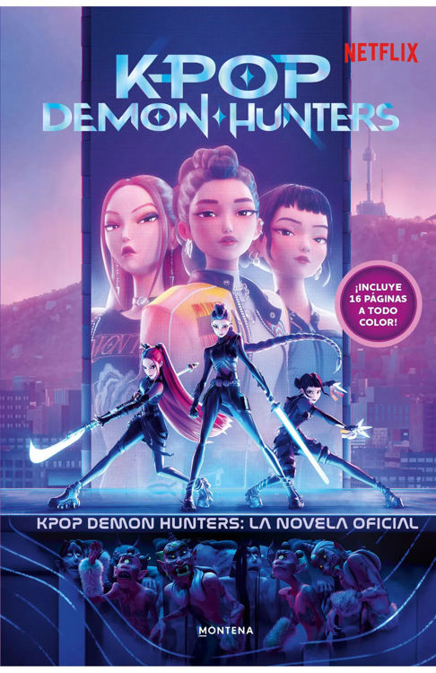 Imagen de K-POP DEMON HUNTERS: LA NOVELA OFICIAL / MONTENA