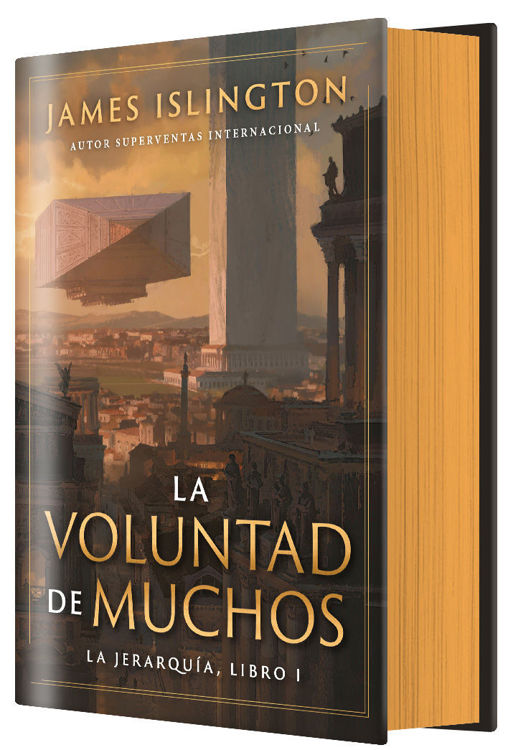 Imagen de LA VOLUNTAD DE MUCHOS / JAMES ISLINGTON
